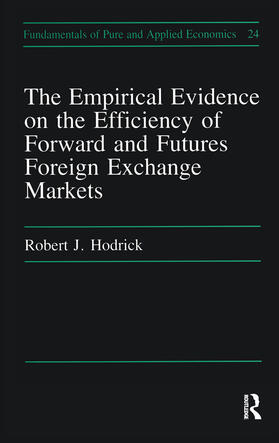 Hodrick |  Empirical Evidence on the Efficiency of Forward and Futures Foreign Exchange Markets | Buch |  Sack Fachmedien