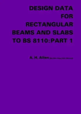 Allen |  Design Data for Rectangular Beams and Slabs to BS 8110: Part 1 | Buch |  Sack Fachmedien