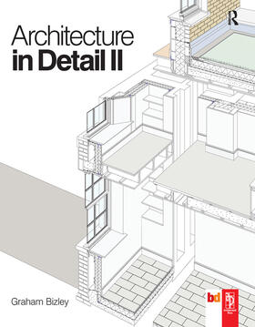 Bizley |  Architecture in Detail II | Buch |  Sack Fachmedien