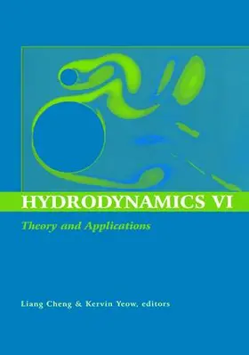 Cheng / Yeow |  Hydrodynamics VI: Theory and Applications | Buch |  Sack Fachmedien