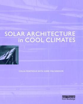 Porteous |  Solar Architecture in Cool Climates | Buch |  Sack Fachmedien
