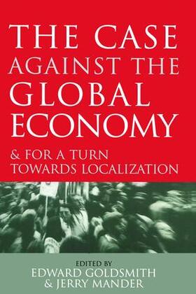 Mander |  The Case Against the Global Economy | Buch |  Sack Fachmedien