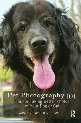 Darlow |  Pet Photography 101 | Buch |  Sack Fachmedien