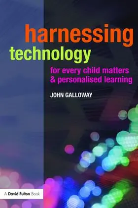 Galloway |  Harnessing Technology for Every Child Matters and Personalised Learning | Buch |  Sack Fachmedien