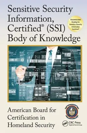  Sensitive Security Information, Certified (R) (SSI) Body of Knowledge | Buch |  Sack Fachmedien