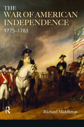 Middleton |  The War of American Independence | Buch |  Sack Fachmedien