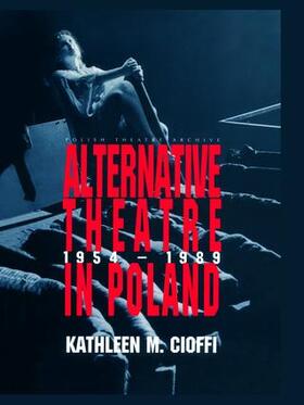 Cioffi |  Alternative Theatre in Poland | Buch |  Sack Fachmedien