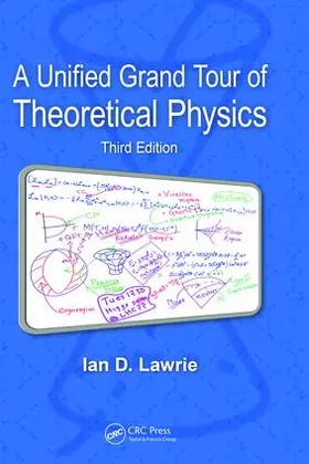 Lawrie |  A Unified Grand Tour of Theoretical Physics | Buch |  Sack Fachmedien