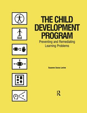 Levine |  The Child Development Program: Preventing and Remediating Learning Problems | Buch |  Sack Fachmedien