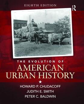 Chudacoff / Smith / Baldwin |  The Evolution of American Urban Society | Buch |  Sack Fachmedien