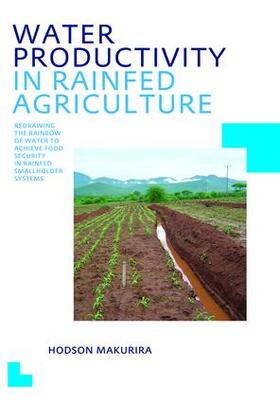 Makurira |  Water Productivity in Rainfed Agriculture | Buch |  Sack Fachmedien