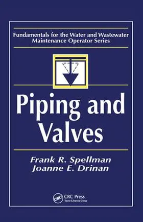 Spellman / Drinan |  Piping and Valves | Buch |  Sack Fachmedien