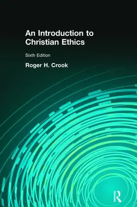 Crook / Crooks |  Introduction to Christian Ethics | Buch |  Sack Fachmedien