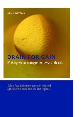 Ritzema |  Drain for Gain: Making Water Management Worth its Salt | Buch |  Sack Fachmedien