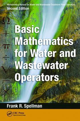 Spellman |  Mathematics Manual for Water and Wastewater Treatment Plant Operators | Buch |  Sack Fachmedien