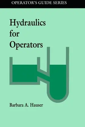 Hauser |  Hydraulics for Operators | Buch |  Sack Fachmedien