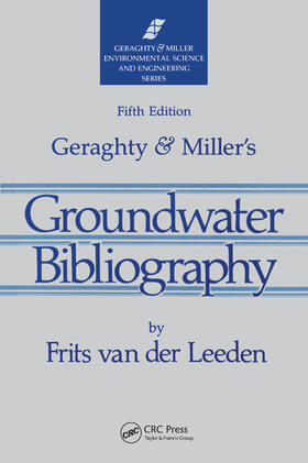 van der Leeden |  Geraghty & Miller's Groundwater Bibliography, Fifth Edition | Buch |  Sack Fachmedien