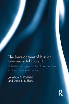 Oldfield / Shaw |  The Development of Russian Environmental Thought | Buch |  Sack Fachmedien