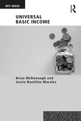 McDonough / Bustillos Morales |  Universal Basic Income | Buch |  Sack Fachmedien