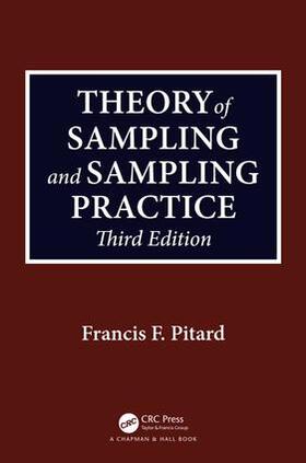 Pitard |  Theory of Sampling and Sampling Practice, Third Edition | Buch |  Sack Fachmedien