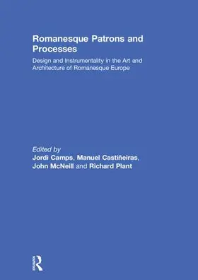 McNeill / Camps / Castiñeiras |  Romanesque Patrons and Processes | Buch |  Sack Fachmedien