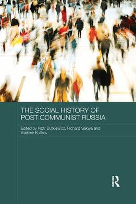 Dutkiewicz / Richard / Vladimir |  The Social History of Post-Communist Russia | Buch |  Sack Fachmedien