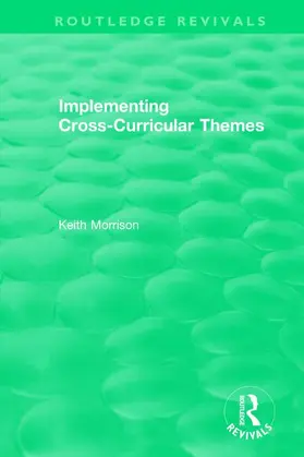 Morrison |  Implementing Cross-Curricular Themes (1994) | Buch |  Sack Fachmedien