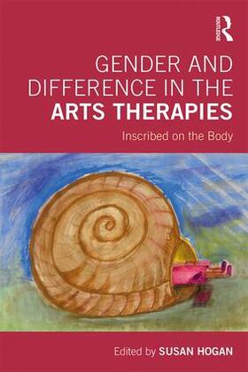 Hogan |  Gender and Difference in the Arts Therapies | Buch |  Sack Fachmedien