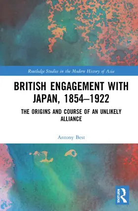 Best |  British Engagement with Japan, 1854-1922 | Buch |  Sack Fachmedien