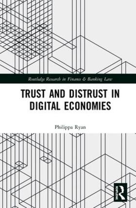 Ryan |  Trust and Distrust in Digital Economies | Buch |  Sack Fachmedien