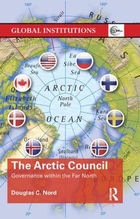 Nord |  The Arctic Council | Buch |  Sack Fachmedien