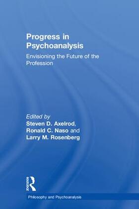 Axelrod / Naso / Rosenberg |  Progress in Psychoanalysis | Buch |  Sack Fachmedien