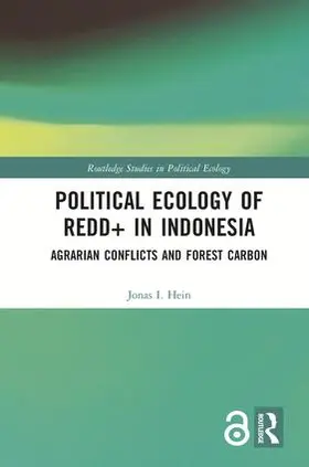 Hein |  Political Ecology of REDD+ in Indonesia | Buch |  Sack Fachmedien