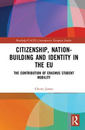 James |  Citizenship, Nation-building and Identity in the EU | Buch |  Sack Fachmedien