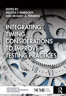 Margolis / Feinberg |  Integrating Timing Considerations to Improve Testing Practices | Buch |  Sack Fachmedien