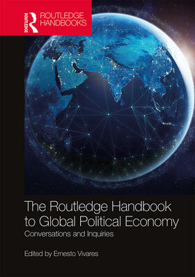Vivares |  The Routledge Handbook to Global Political Economy | Buch |  Sack Fachmedien