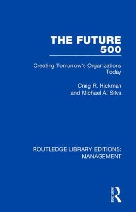 Hickman / Silva |  The Future 500 | Buch |  Sack Fachmedien