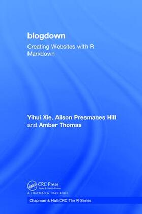 Xie / Hill / Thomas |  blogdown | Buch |  Sack Fachmedien
