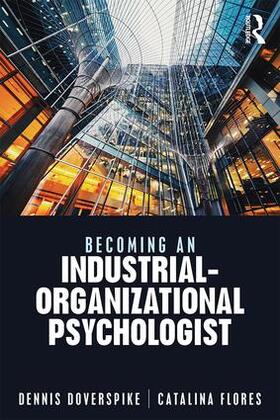 Doverspike / Flores |  Becoming an Industrial-Organizational Psychologist | Buch |  Sack Fachmedien