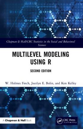 Finch / Bolin / Kelley |  Multilevel Modeling Using R | Buch |  Sack Fachmedien