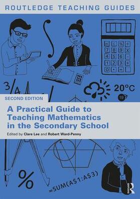 Lee / Ward-Penny |  A Practical Guide to Teaching Mathematics in the Secondary School | Buch |  Sack Fachmedien