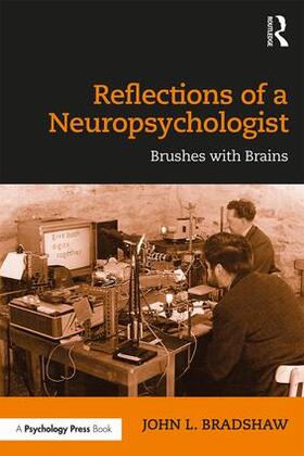 Bradshaw |  Reflections of a Neuropsychologist | Buch |  Sack Fachmedien