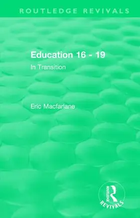 Macfarlane |  Education 16 - 19 (1993) | Buch |  Sack Fachmedien