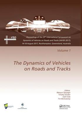 Spiryagin / Gordon / Cole |  Dynamics of Vehicles on Roads and Tracks Vol 1 | Buch |  Sack Fachmedien