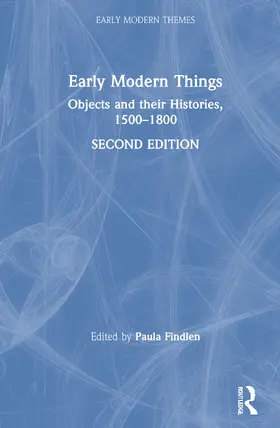 Findlen | Early Modern Things | Buch | 978-1-138-48313-2 | sack.de