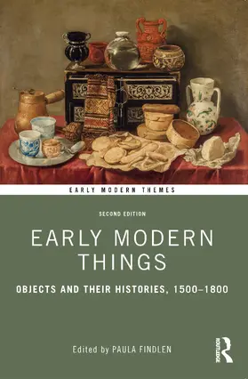 Findlen |  Early Modern Things | Buch |  Sack Fachmedien