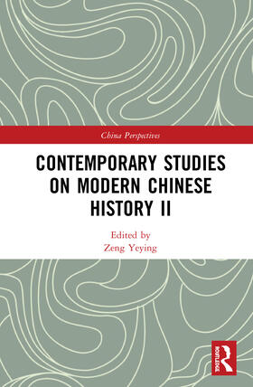 Yeying |  Contemporary Studies on Modern Chinese History II | Buch |  Sack Fachmedien