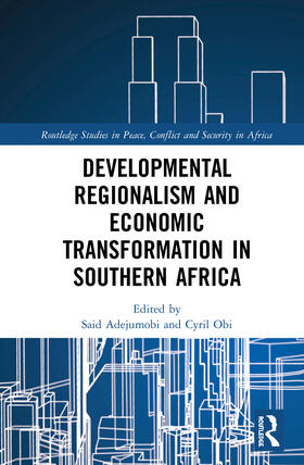 Adejumobi / Obi |  Developmental Regionalism and Economic Transformation in Southern Africa | Buch |  Sack Fachmedien