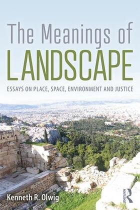 Olwig |  The Meanings of Landscape | Buch |  Sack Fachmedien