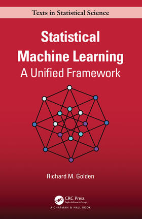 Golden |  Statistical Machine Learning: A Unified Framework | Buch |  Sack Fachmedien